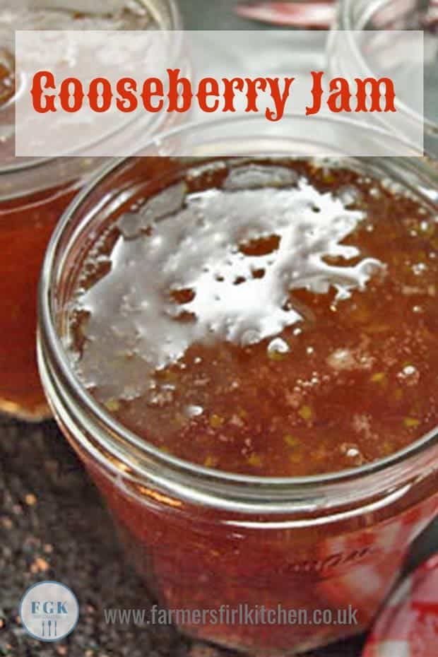 How to make Gooseberry Jam Farmersgirl Kitchen