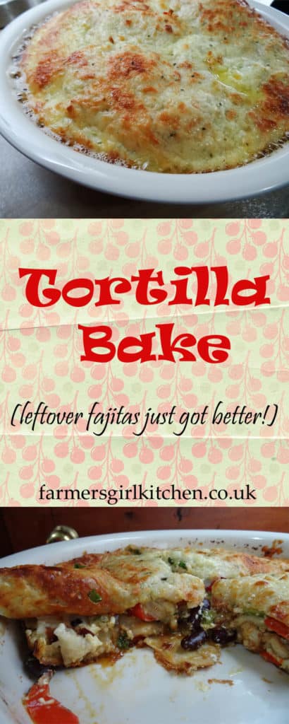 Tortilla Bake - leftover fajitas just got better