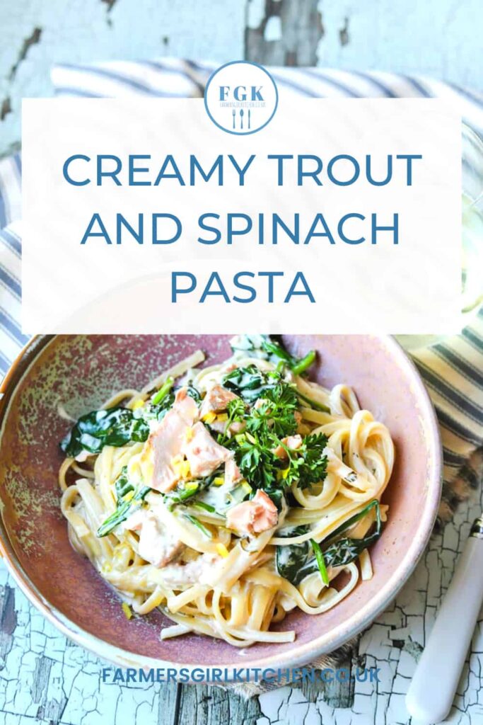 Creamy Trout and Spinach Pasta