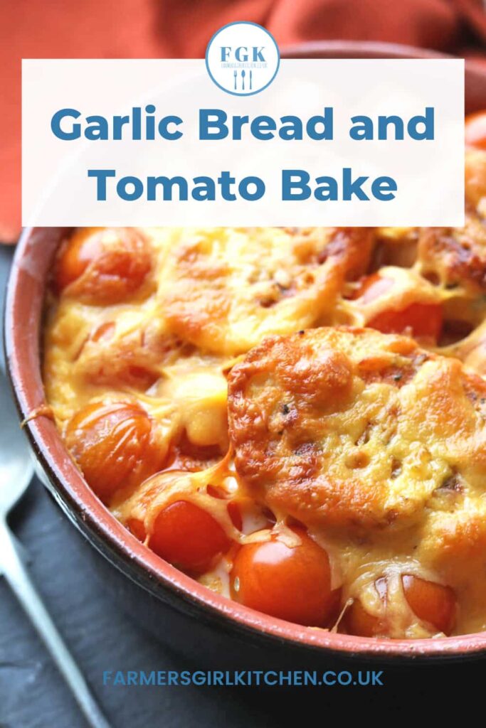 Garlic Bread and Tomato Bake
