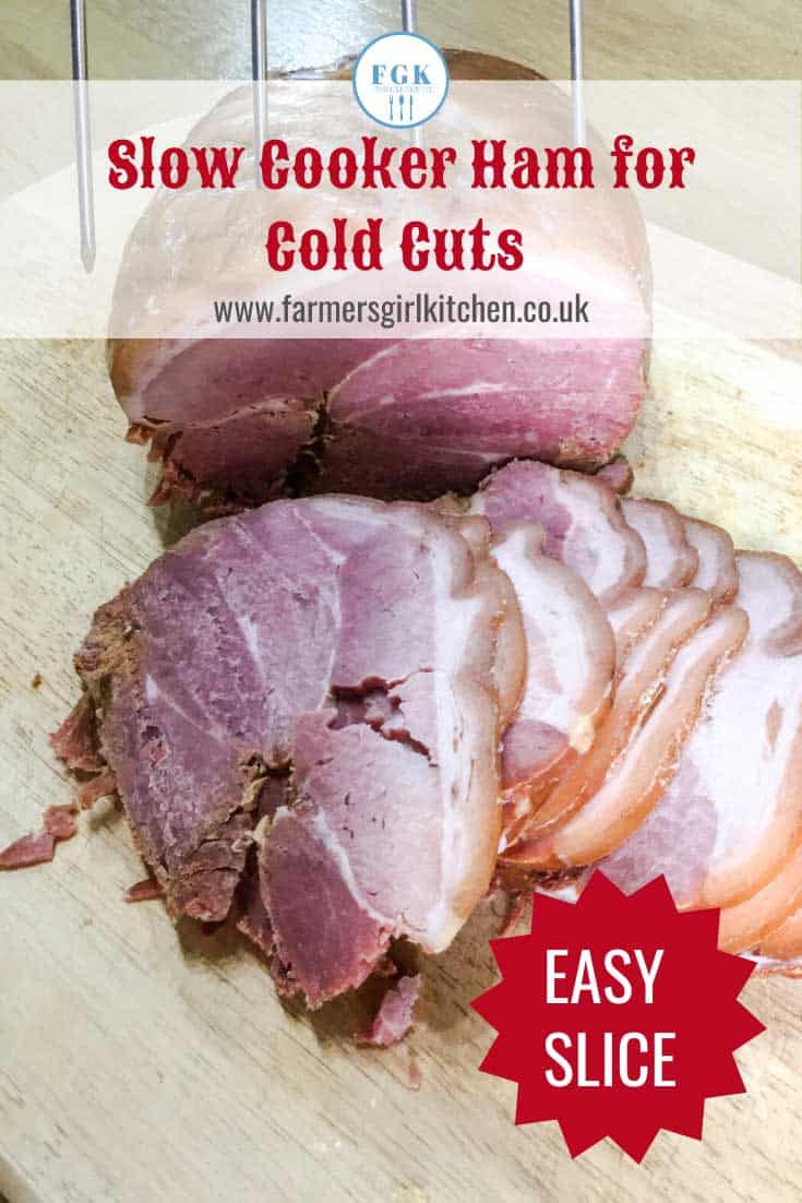 Easy Slice Slow Cooker Ham for Cold Cuts Farmersgirl Kitchen