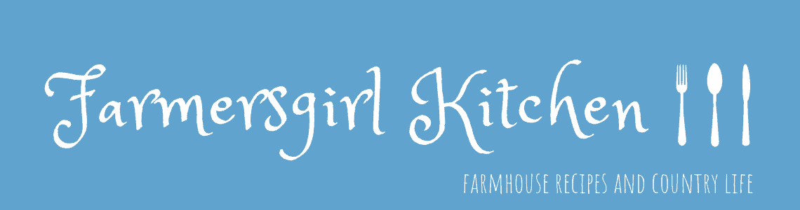 farmersgirl kitchen | farmhouse recipes and country life