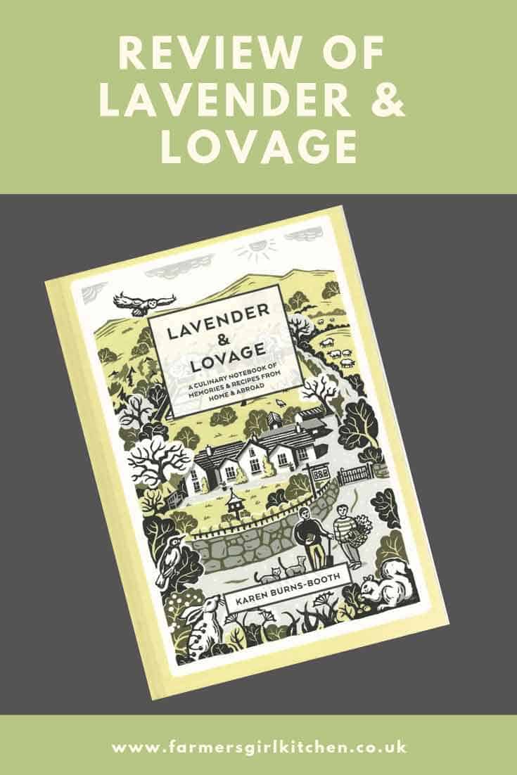 Read my review of this delightful cookbook from Karen Burns-Booth. Lavender & Lovage, a culinary notebook of memories & recipes from home and abroad #review #cookbook #british #book #cooking #food