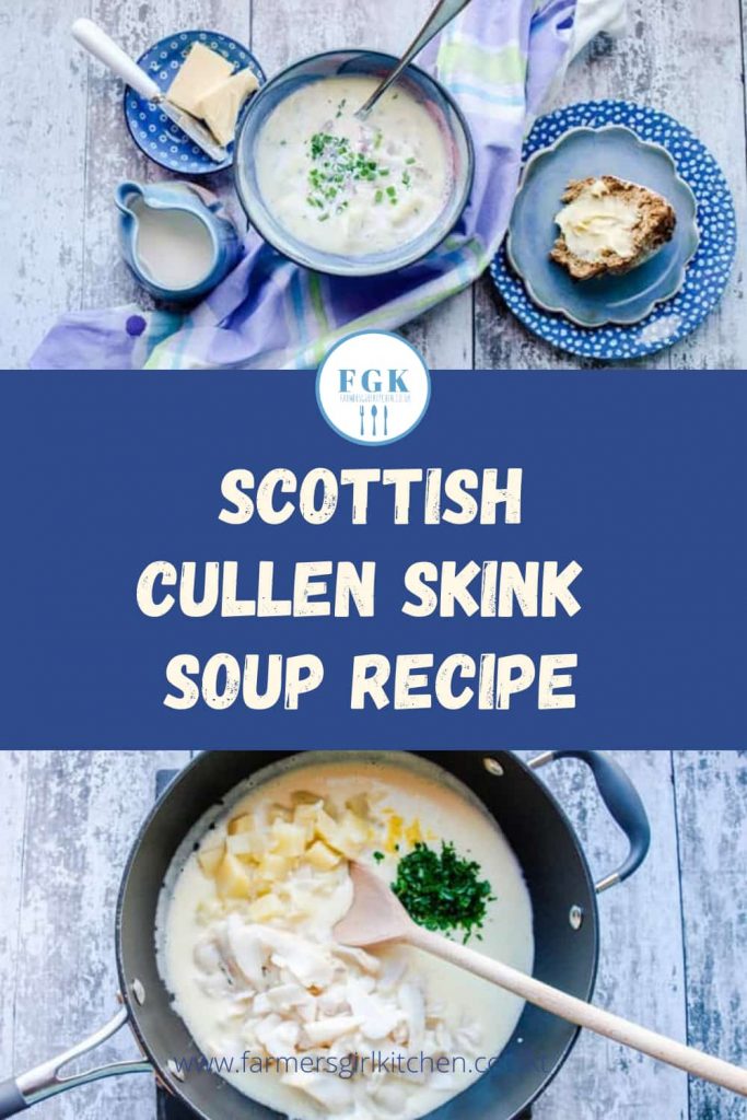 two images bowl of soup and bread, pan of cream soup with fish. Text reads Scottish Cullen Skink Soup Recipe