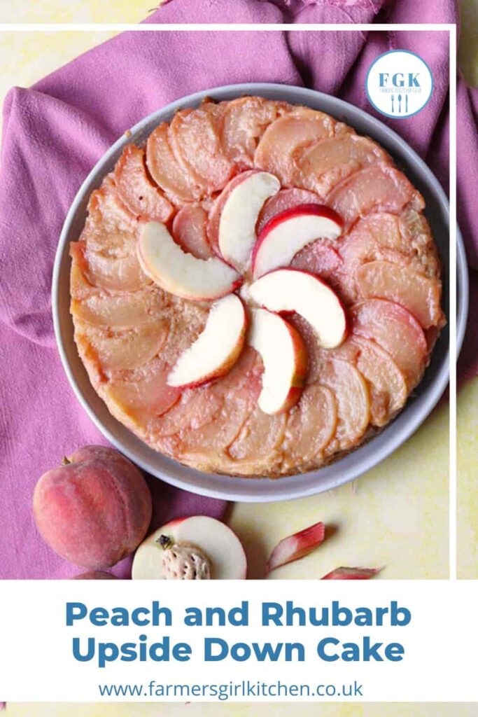 peach and rhubarb upside down cake.